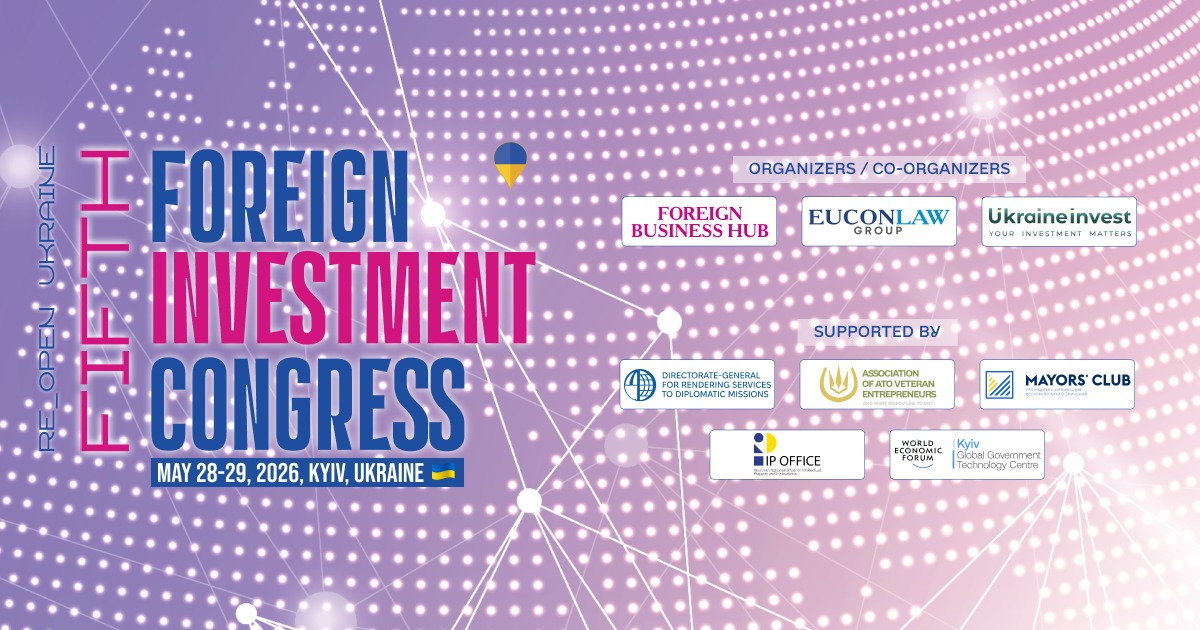 Інформаційний банер «Fifth Foreign Investment Congress», що пройде 28–29 травня 2026 року в Києві. Містить логотипи організаторів та партнерів на світло-фіолетовому фоні зі стилізованою картою та написом «RE_OPEN UKRAINE».